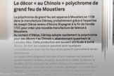<center>Le décor « au Chinois » polychrome de grand feu de Moustiers.</center>La polychromie de grand feu est apparue à Moustiers en 1738 dans la manufacture Clérissy, probablement grâce à l'expertise de Joseph Olérys revenu d'Alcora (Espagne) A la fin de l'année 1737, pour créer une nouvelle manufacture de faïence à Moustiers.
Au contact d’Olérys, Clérissy adopte rapidement la polychromie pour ses décors « au Chinois », abandonnant quasiment le camaïeu bleu. Cette production est souvent attribuée à tort à Alcora. De fait, les couleurs peuvent avoir quelques ressemblances mais, les formes et  les poncifs permettent de les différentie r.
Le jaune citrin  disparaître très vite et les couleurs se limitent à quatre teintes : le bleu, l’orange, le vert et le violet. Le décor se modifie. Si l'on retrouve de petites terrasses de contournées ne débordant pas sur l'aile et des poncifs identiques, la végétation change : les arbustes à trois branches seront de moins en moins nombreux, remplacées par des fleurs et d’enfilade pagodes.