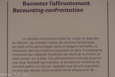 <center>Raconter l’affrontement</center>Un bestiaire monstrueux hante les contes et légendes du folklore. Les combats contre des animaux fantastiques, les luttes entre personnages saints et dragons terrifiants, se retrouvent dans les traditions populaires et dans l'iconographie chrétienne qui célèbrent finalement les récits de la victoire de l'être humain sur la bête. Ces affrontements n'ont pas toujours une issue favorable aux humains, et les démons victorieux les tournent parfois en ridicule, rappelant que les arts populaires ne sont pas dénués d'une certaine forme d'humour et de dérision.